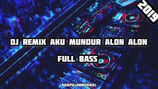 Download Lagu Dj remix aku mundur alone alone fulbass MP3 Download Lagu Dj remix aku mundur alone alone fulbass MP3