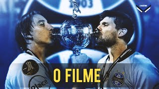 GRÊMIO FBPA • A CAMPANHA DO TRI • O FILME