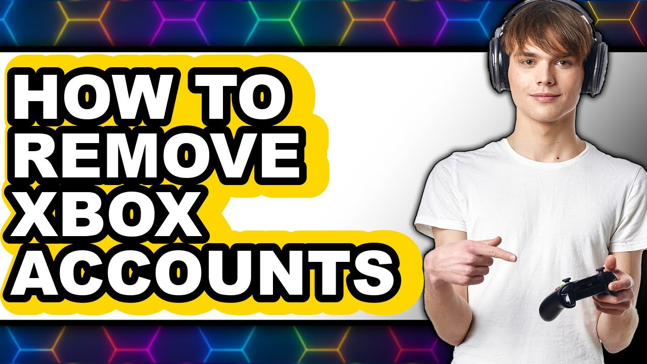 How to Remove Xbox Accounts (easy Method)