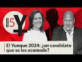 #AnatomíaDeElYunque, 5: El Yunque en 2024: ¿un candidato que se les acomode?