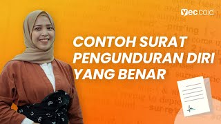 Cara Menulis Surat Pengunduran Diri / Resign yang Benar