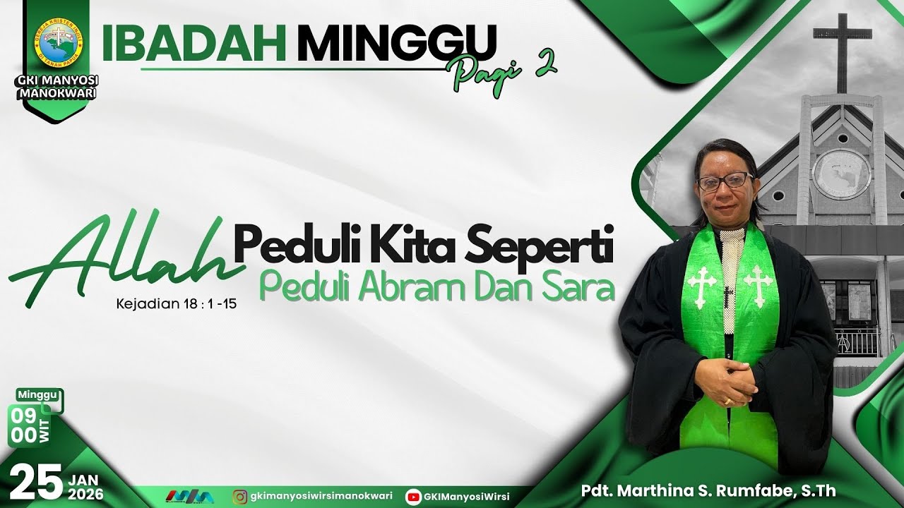 Ibadah Minggu Pagi II | 25 Januari 2026 | Jemaat GKI Manyosi Wirsi