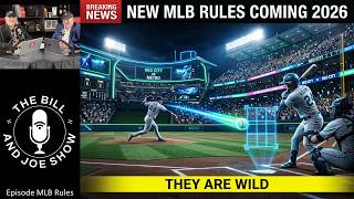 The New MLB Rules Coming in 2026 Are Wild