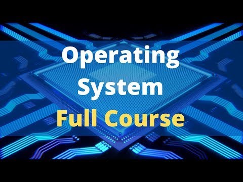 Operating System Full Course Operating System Tutorials for Beginners ...