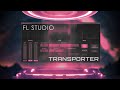 FL STUDIO Transporter