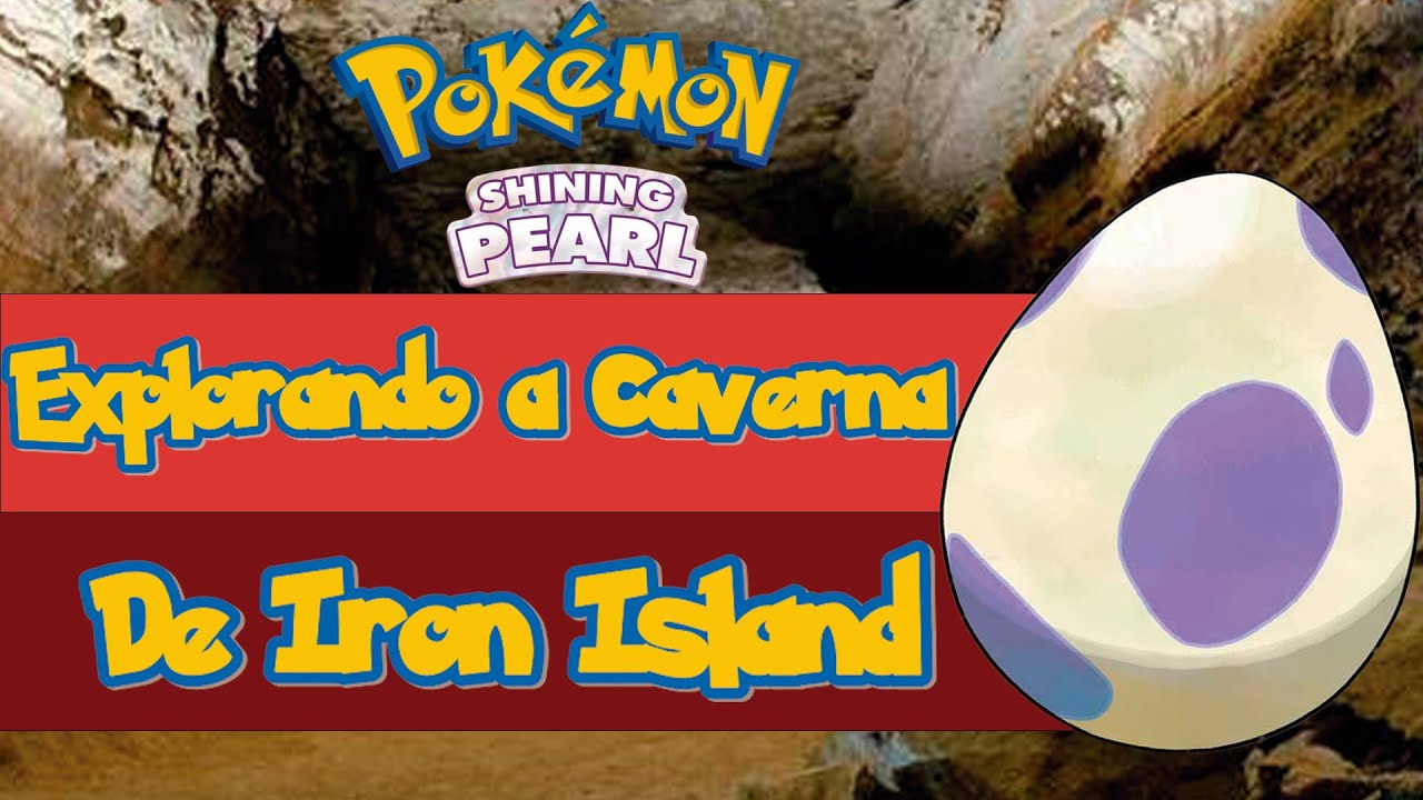 Pokémon Shining Pearl explorando a caverna de iron island Parte 19