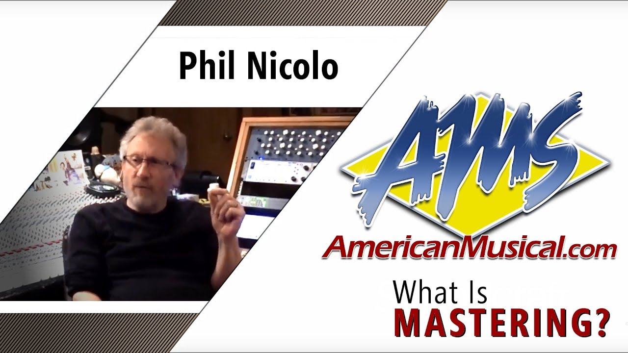 "What is Mastering?" with Phil Nicolo - AMS Exclusive Interview