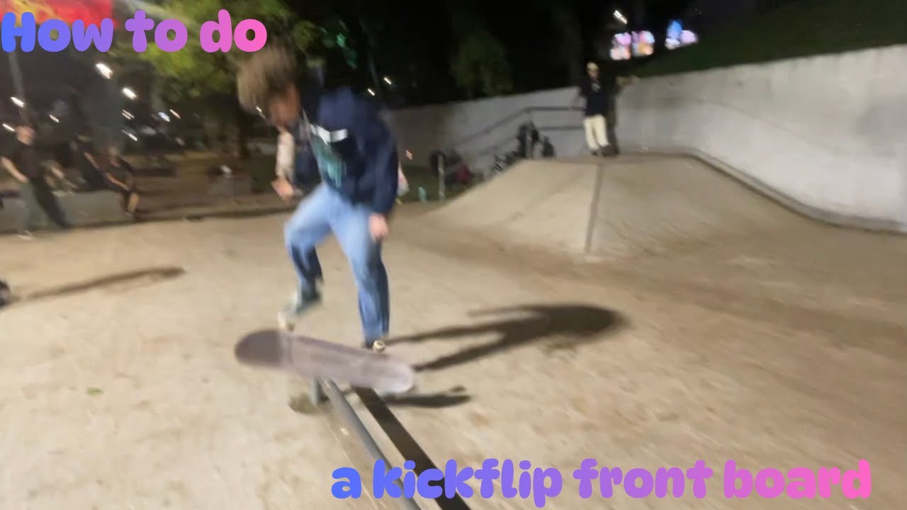How to do a Kickflip Frontboard