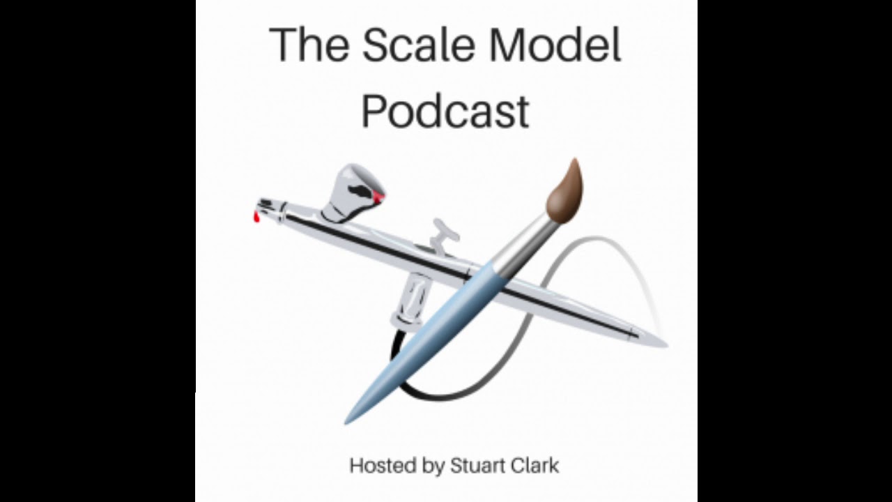 Scale Model Podcast Ep 32