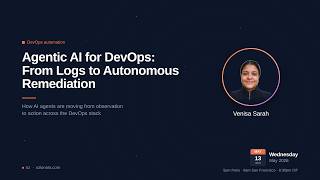 Agentic AI for Devops with Venisa Sarah 
