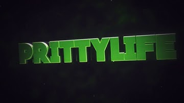 [Intro] PrittyLife (v2) // Daniel