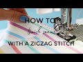 How to Finish Seams with a Zigzag Stitch