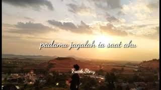Tuhan hanya satu pintaku ~ Lirik Video |story WhatsApp|