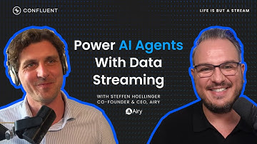 How Airy Powers Real-Time AI Agents with Data Streaming and Confluent | Life Is But A Stream Podcast