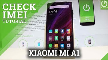 How to Check IMEI on XIAOMI Mi A1