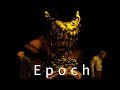 [SFM/BATIM] Epoch (TLT Remix)