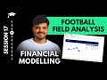 Football Field Analysis | Learn Financial Modeling | Step by Step | Session 17 image