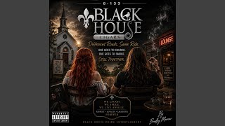 8-133 — “BlackHouse Different Roads, Same Ride”
