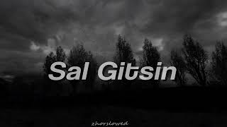 Sagopa Kajmer - Sal Gitsin (slow & reverb) Resimi