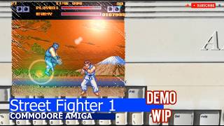 Commodore Amiga  Street Fighter 1  demo WIP