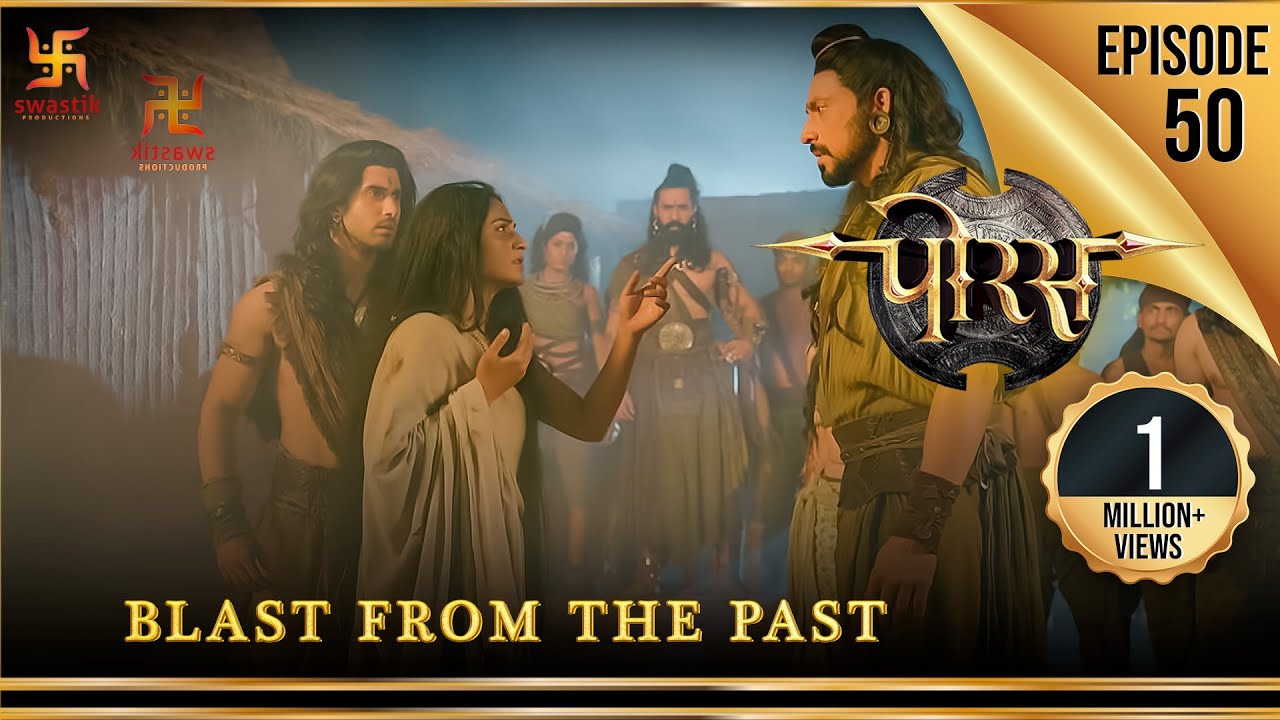 Porus  Episode 50  Blast From the Past        Swastik Productions India