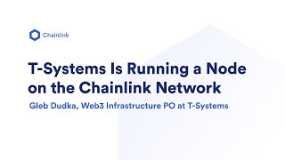 T-Systems Is Running a Node on the Chainlink Network