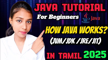 How Java Works❓ Java Full Course - Java Tutorial For Beginners in Tamil 2025 #3