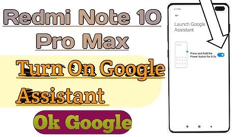 Redmi Note 10 Pro Max || Google Assistant Kaise Use Kre