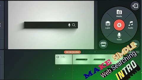 How to Make a simple Web Searching Intro with Kinemaster on Android