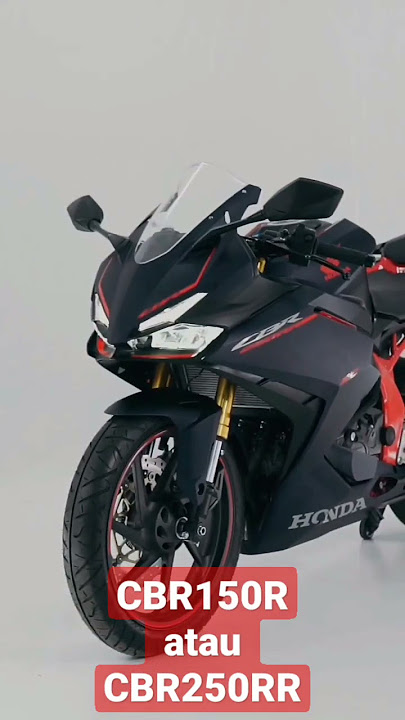 CBR150R atau CBR250RR ? ini bedanya