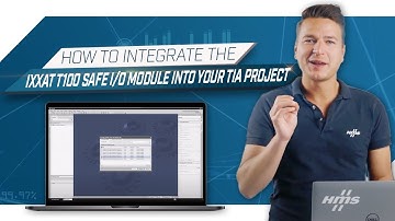 How to integrate the Ixxat T100 safe I/O module into your TIA project