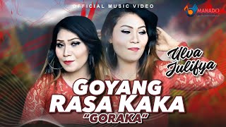 Ulva Julifya - Goraka 'Goyang Rasa Kaka'