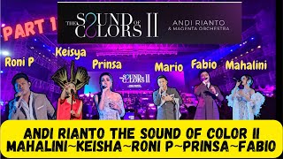 [Part1] Andi Rianto Orchestra ft Mahalini~Rony P~Keisya~Fabio~Mario Live at Istora Senayan 2023