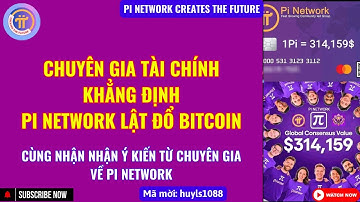 Pi Network Đánh Bại Bitcoin - Ý Kiến Từ Chuyên Gia Tài Chính