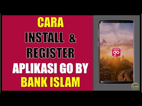 Cara  Install & Register Aplikasi Go By Bank Islam