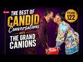 The Best of Candid Conversations with the Grand Canions || Episode 122