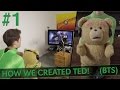 HOW WE CREATED TED- Secrets REVEALED!