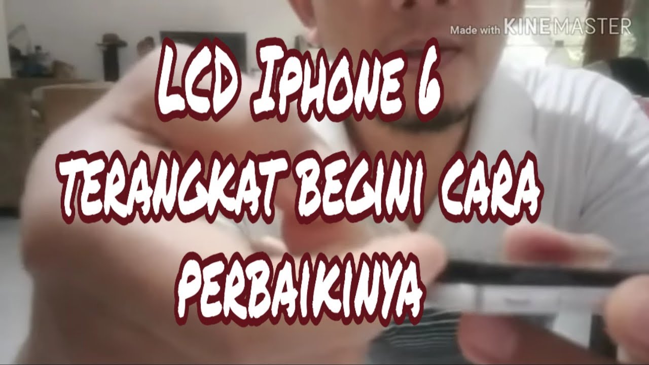 Cara memperbaiki LCD iPhone 6 terangkat mangap