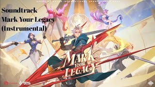 AIC 2023 Soundtrack 2 [Theme Song] Mark Your Legacy (Instrumental) | Arena of Valor