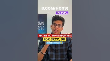 Maths no more required in SRCC?Maths not compulsory anymore in DELHI UNIVERSITY?CUET 2023#du #shorts