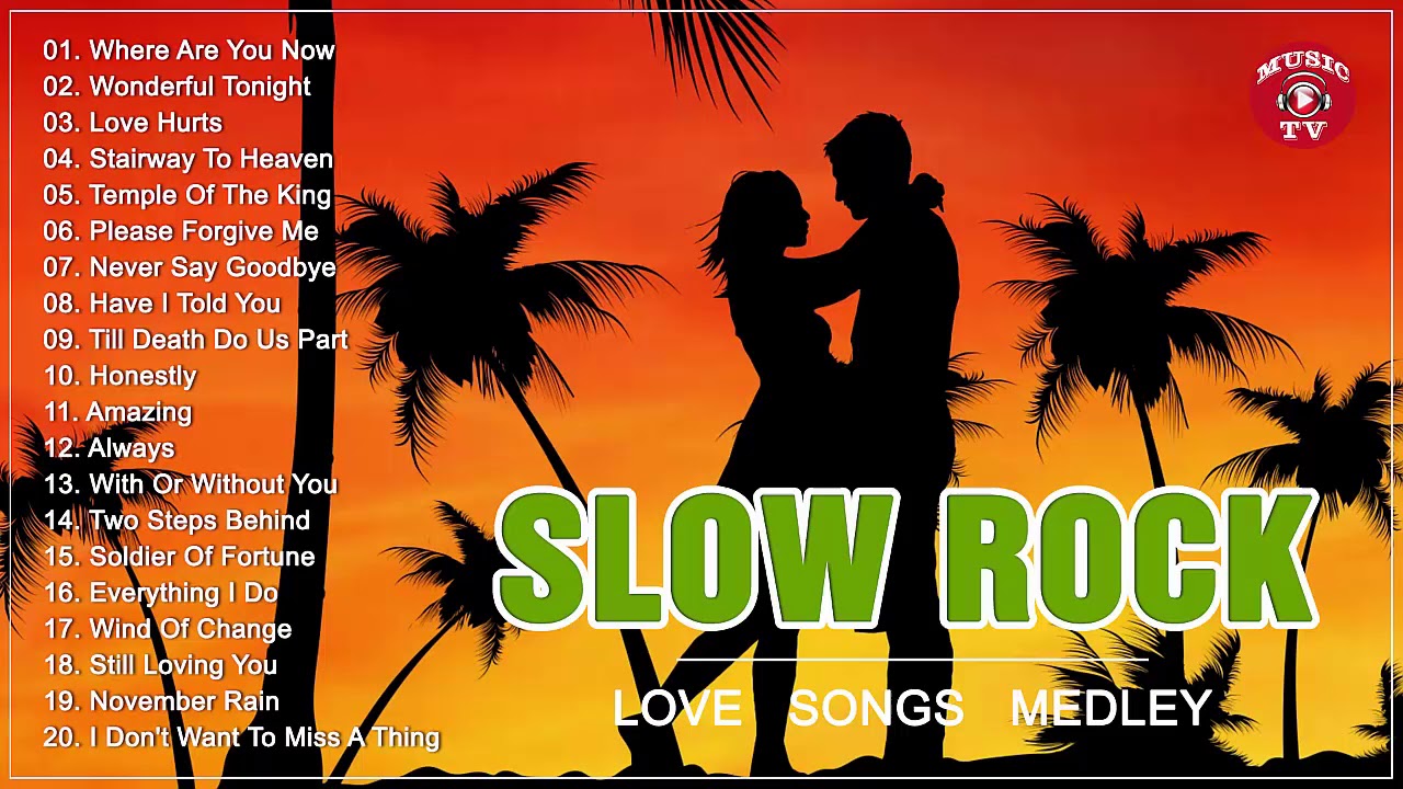 Best Rock Love Songs Collection Slow Rock Love Songs Medley Rock