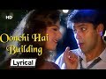 Oonchi Hai Building - With Lyrics | Judwaa | Salman Khan | Karishma Kapoor | Rambha | Party Song