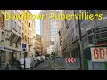 Downtown aubervilliers  4k driving french region
