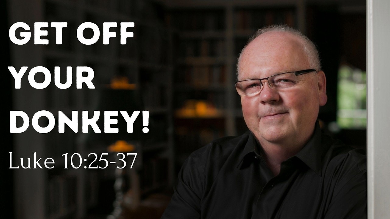"Get off your donkey", Luke 10:25-37, Reggie McNeal, July 5th, 2026