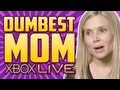 DUMBEST MOM ON XBOX LIVE TROLLED!