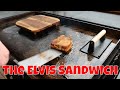 The Elvis Sandwich - Blackstone Griddle Recipe