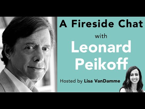 A Fireside Chat with Leonard Peikoff - TDO 354 | Lisa VanDamme & Dr Leonard Peikoff