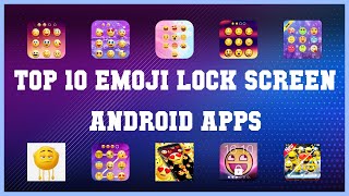 Top 10 Emoji Lock Screen Android App | Review screenshot 2