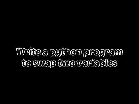 2 | Python | Write a python program to swap two variables | Third method