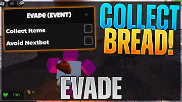 [💀Halloween] Evade Script Hack | Collect Bread, Avoid Nextbot!